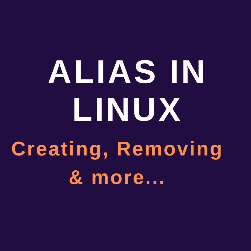 Alias in Linux. Creating, Removing and more