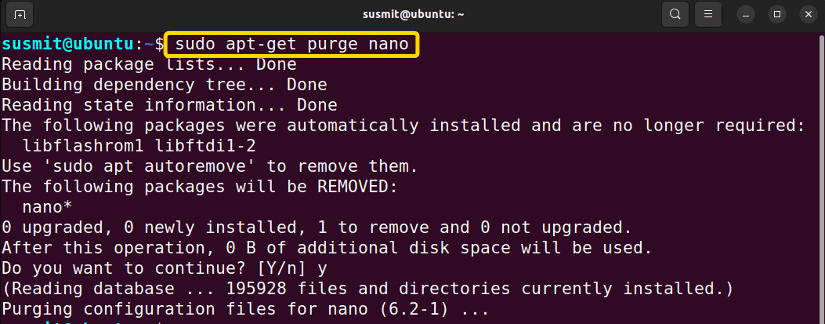 removing configuration files of the nano package running sudo apt-get purge nano command