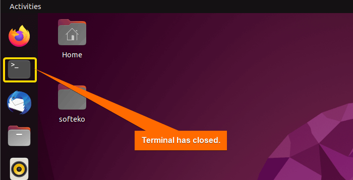 The terminal has closed after executing the exit command in linux.