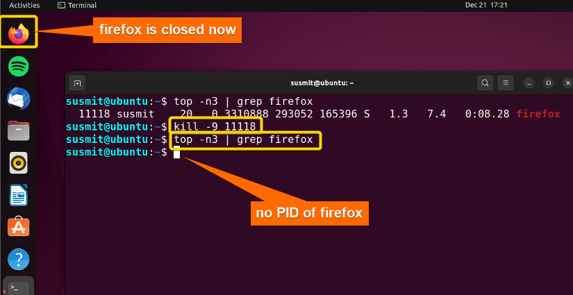 terminating the firefox by using -9 as option and PID of firefox after kill command. then top and grep command is used to print the PID of firefox on the terminal, but no PID is displayed hence firefox is terminated