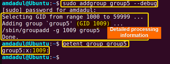 A group called "group5" has been created in the verbose mood with the addgroup command in linux.