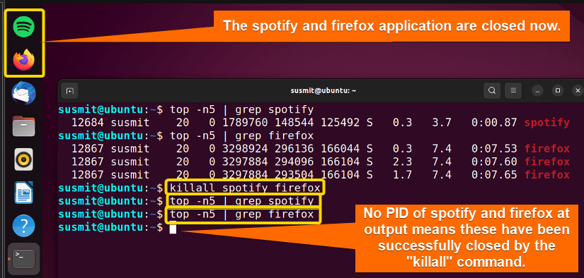 The firefox and spotify application are closed successfully using the killall command in Linux. No PID of spotify and firefox are printed in the terminal.