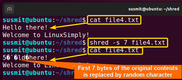 the overwriting of the first 7 bytes of the file4.txt file is done using the shred command in Linux with -s options.