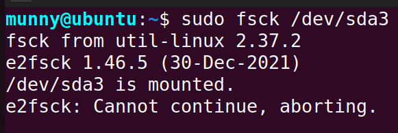 Error while running the fsck command on mounted files.