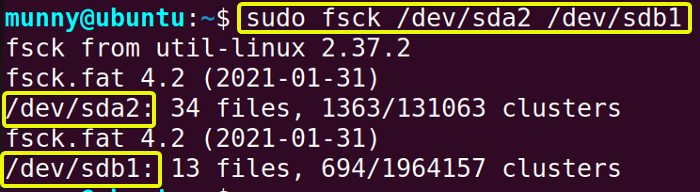Check multiple filesystems using the fsck command in linux.
