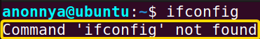 Showing error message upon not finding the ifconfig command in linux.