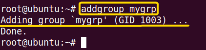 I am adding a new group named "mygrp" in Ubuntu using the addgroup command.
