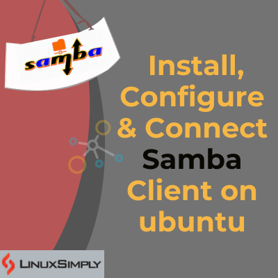 Feature image- Install, Configure & Connect Samba Client on Ubuntu