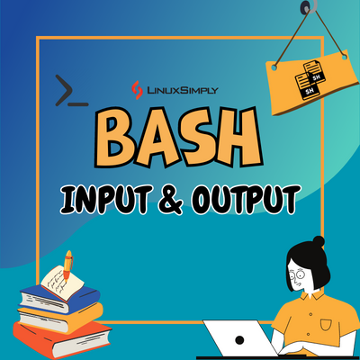 Bash input output