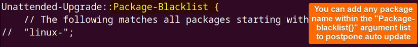 In the Package-Blacklist argument list, any package name can be added to postpone thats' update.
