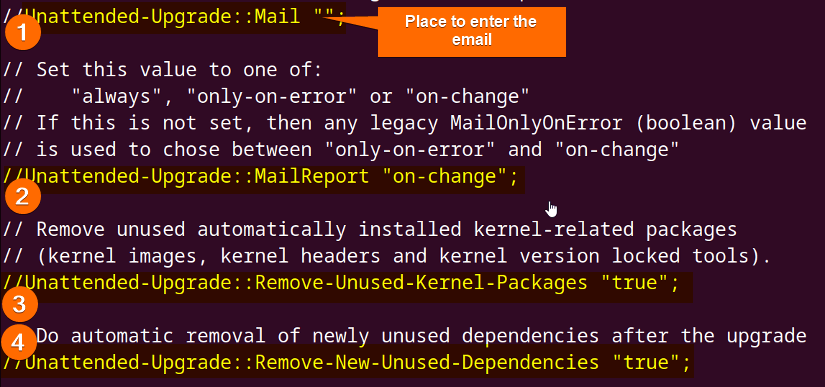To get notify about update, mail can be added on 1st line and to remove unused dependencies, 3rd and 4th lines value have to be true. 
