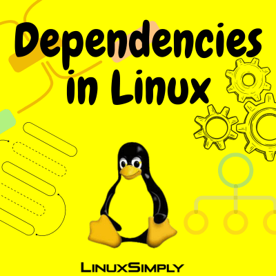 Dependencies in Linux