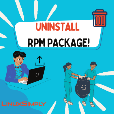 explaining how to uninstall rpm package in Linux