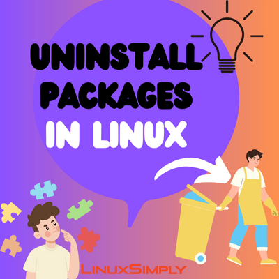 Uninstalling packages in linux