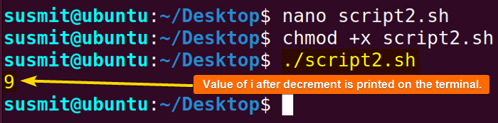 Pre-decrement has decreased the value from 10 to 9, then 9 is printed on the terminal.