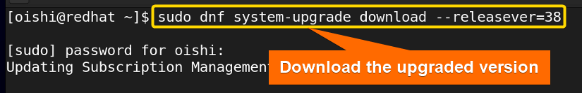 Upgrade the system with downloading the new version