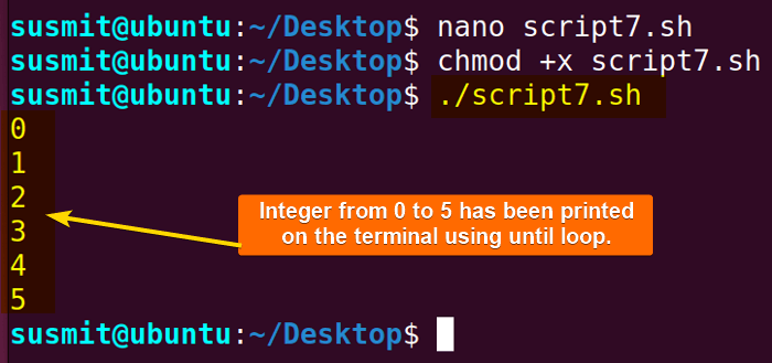 The integer from 0 to 5 has been printed on the terminal using the until loop with +1 operation.