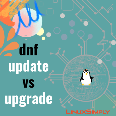 describing the differences between dnf update vs upgrade
