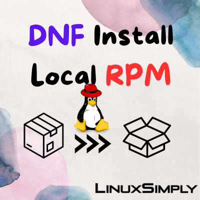 How to use DNF package manager to install app package from local rpm file using command line interface (CLI) in Red Hat-based Distributions.