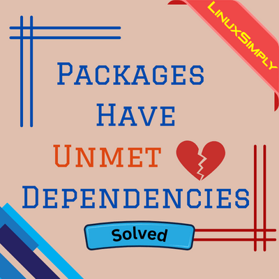 The following packages have unmet dependencies