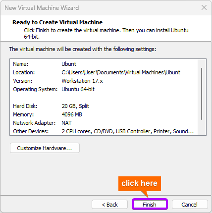 click on "Finish" button to create the virtual machine.