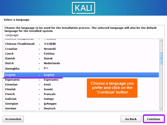 Choose a language you prefer and click on the Continue button.
