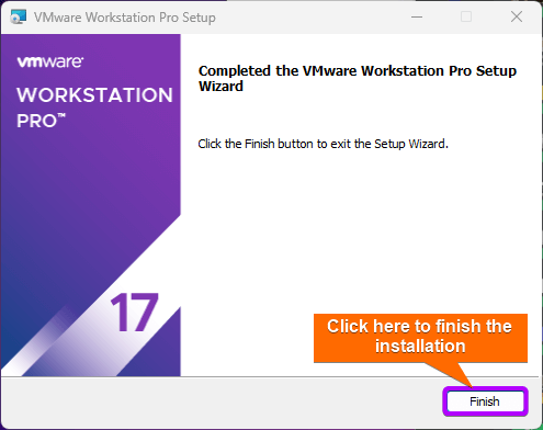 click on the finish button to to accomplish virtual machine installation.