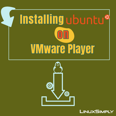 Installing Ubuntu on VMware.