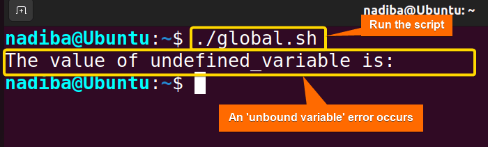 An 'unbound variable' error occurs due to undefined global variable