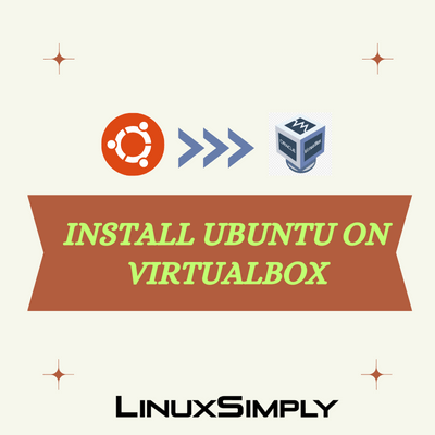 How to install Ubuntu on VirtualBox manually and using unattended installation. Open Ubuntu in full screen using VirtualBox Guest Additions tool.