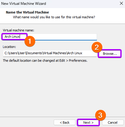 Set a name of the VM and specify the location of the VM using Browse