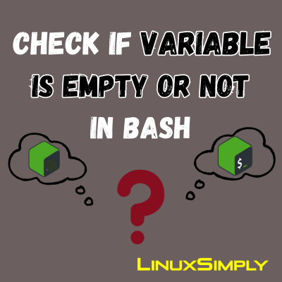 Feature image-Bash check if a variable is empty or not