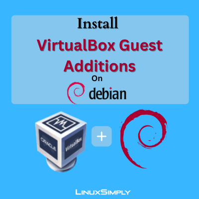 Install VirtualBox Guest Additions on Debian