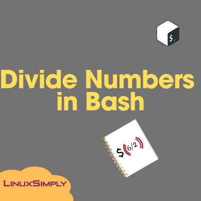 How to Divide Numbers in Bash
