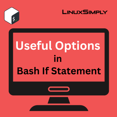 Feature image-Bash most useful options with 'if' statement