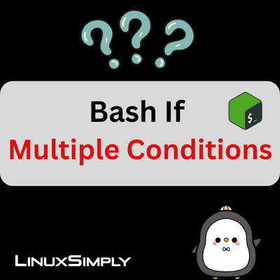 Multiple Conditions in Bash 'if' Statements