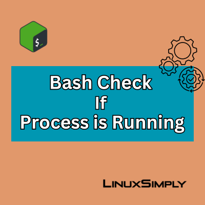 Feature image-Check if a process is running in Bash