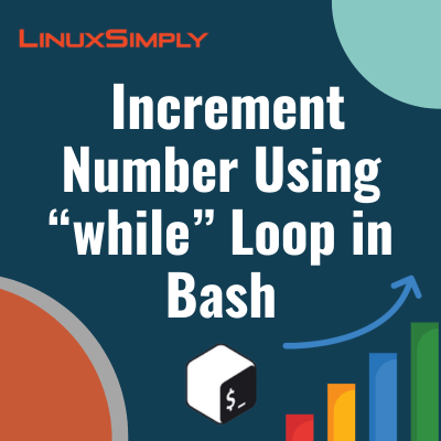 increment number using while loop in bash