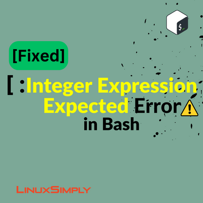 integer expression expected error in Bash