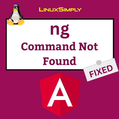 ng command not found in Bash