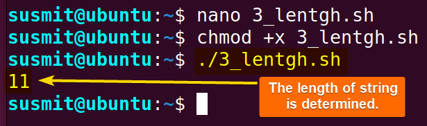 Length of string is determined using string function in Bash.