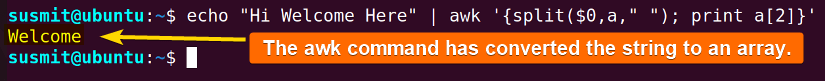 The awk command has converted the string to an array.