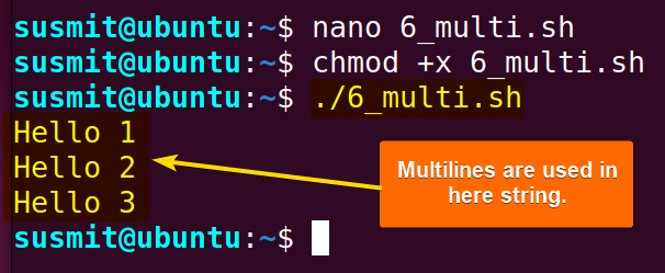 Multilines are used in here string.