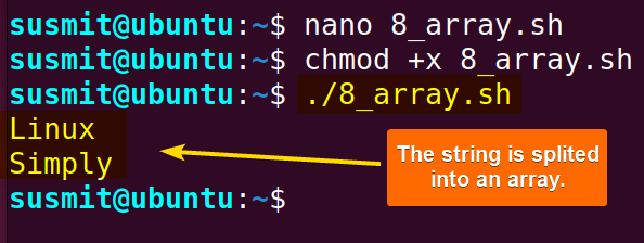 The string has been splitted into an array utilizing string function in Bash.