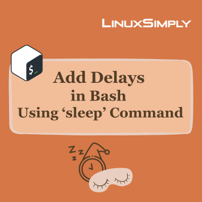 Delays in Bash using "sleep" command