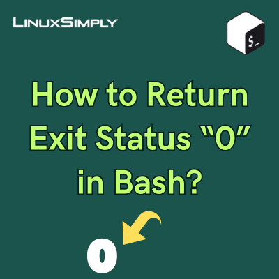 How to Return Exit status “0” in Bash