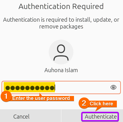Enter the user passowrd and click on Authenticate" button to ensure authentication.