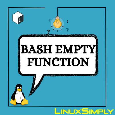 what is bash empty function and how to define and utilize empty functions in Bash scripting effectively.