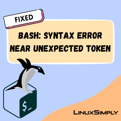 bash syntax error near unexpected token