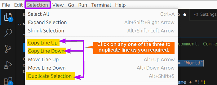 To duplicate line in VSCode, navigate to "Selectiion > Copy Line Up / Copy Line Down". 